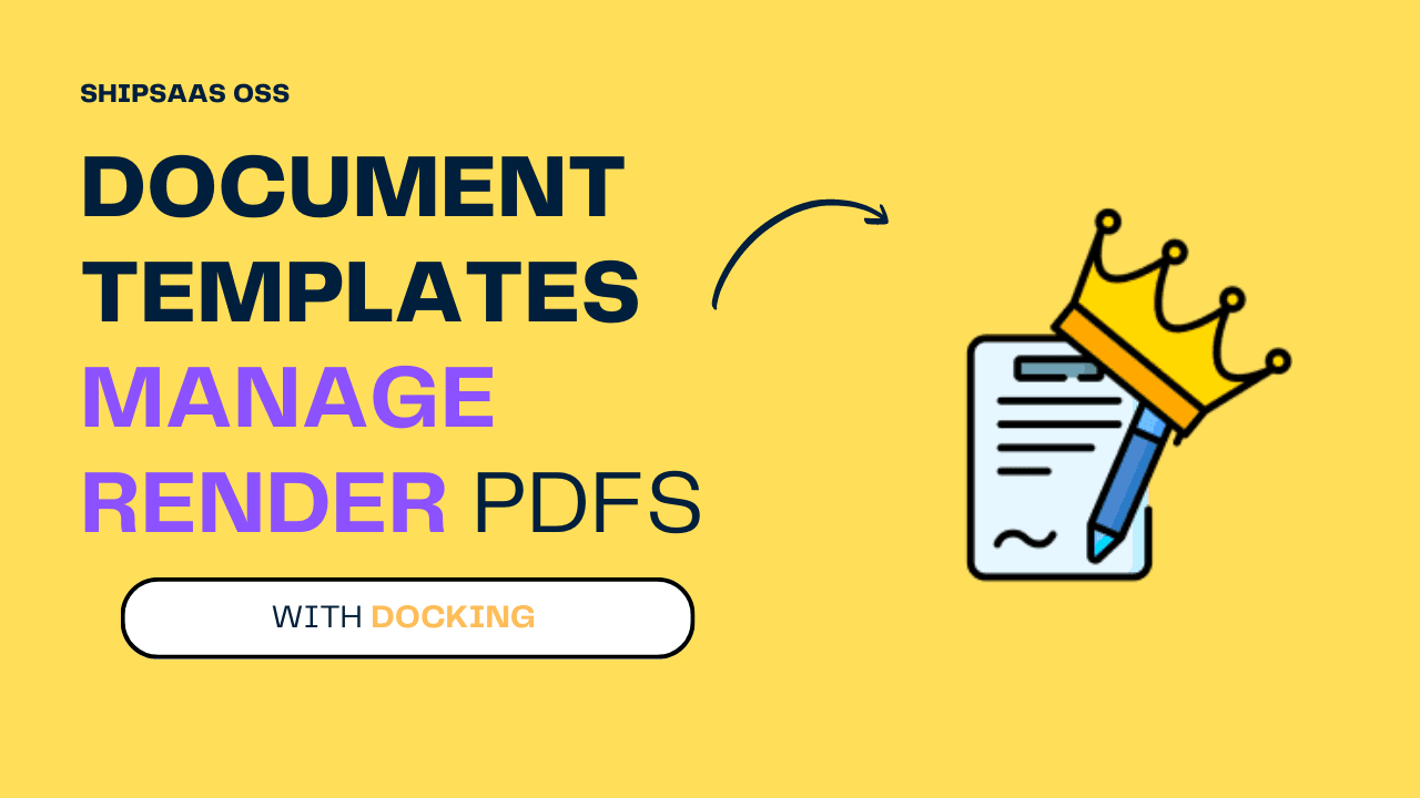 ๐ ๐ DocKing: manage document templates & render PDFs microservice
